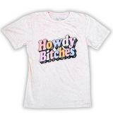 Howdy Bitches Graphic Tee - Light Pink - Western Tee - Apparel- Bronco Western Supply Co.