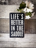 Box Sign - In The Saddle - Gift Items - Primitives by Kathy - Bronco Western Supply Co.