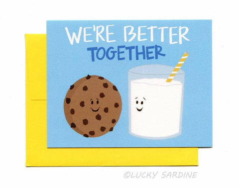 Cookie and Milk We are Better Together Greeting Card - Gift Items - Lucky Sardine - Bronco Western Supply Co.