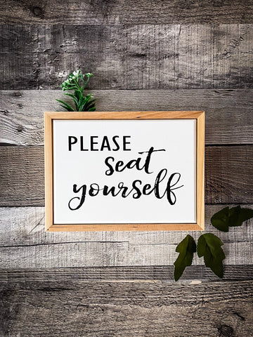 Wall Sign - Seat Yourself - Gift Items - Bronco Western Supply Co. - Bronco Western Supply Co.